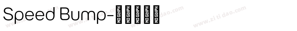 Speed Bump字体转换